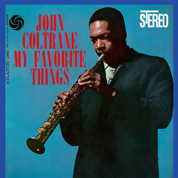 John Coltrane - My Favorite Things (Atlantic 75 Series)