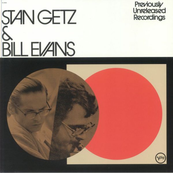 Stan Getz and Bill Evans - Previously Unreleased Recordings (Acoustic Sounds Series)